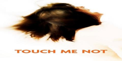 مشاهدة فيلم touch me not مترجم كامل على ايجي بست